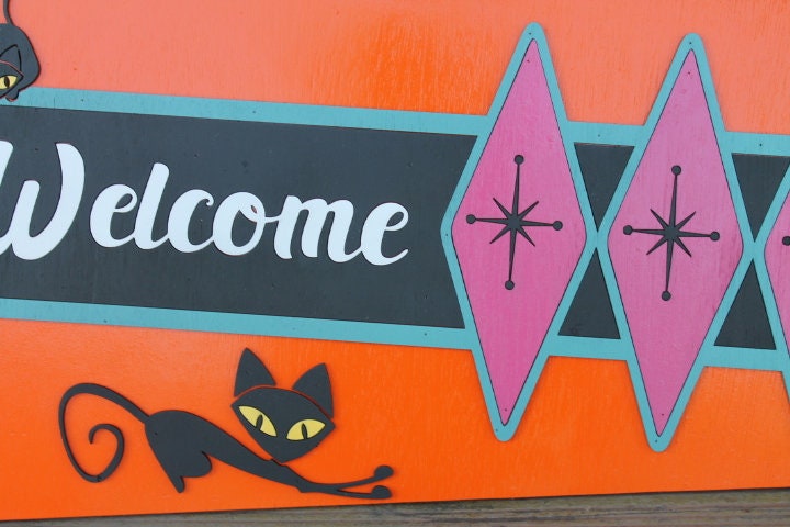 Welcome MCM Mid Century Modern Retro Cat Vintage Groovy Cultural Decade Swinging Bright Fun Diamond 3D Raised Handmade Wood Sign Decor
