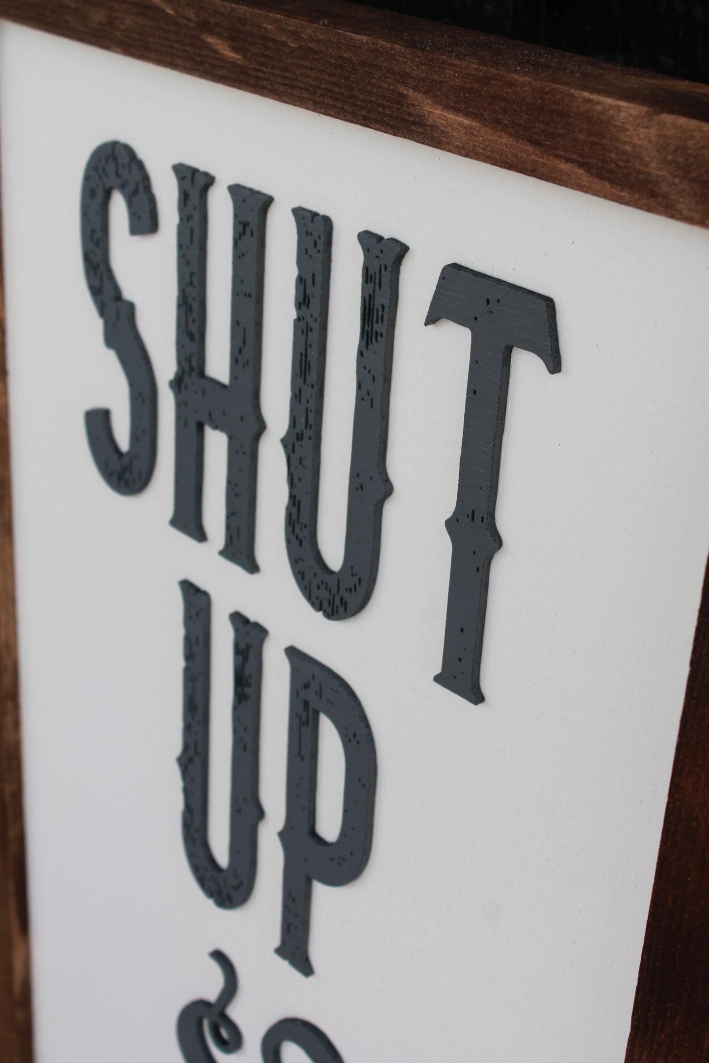 SHUT UP and KISS Me Wood Sign Decor For Your Living Room Wall