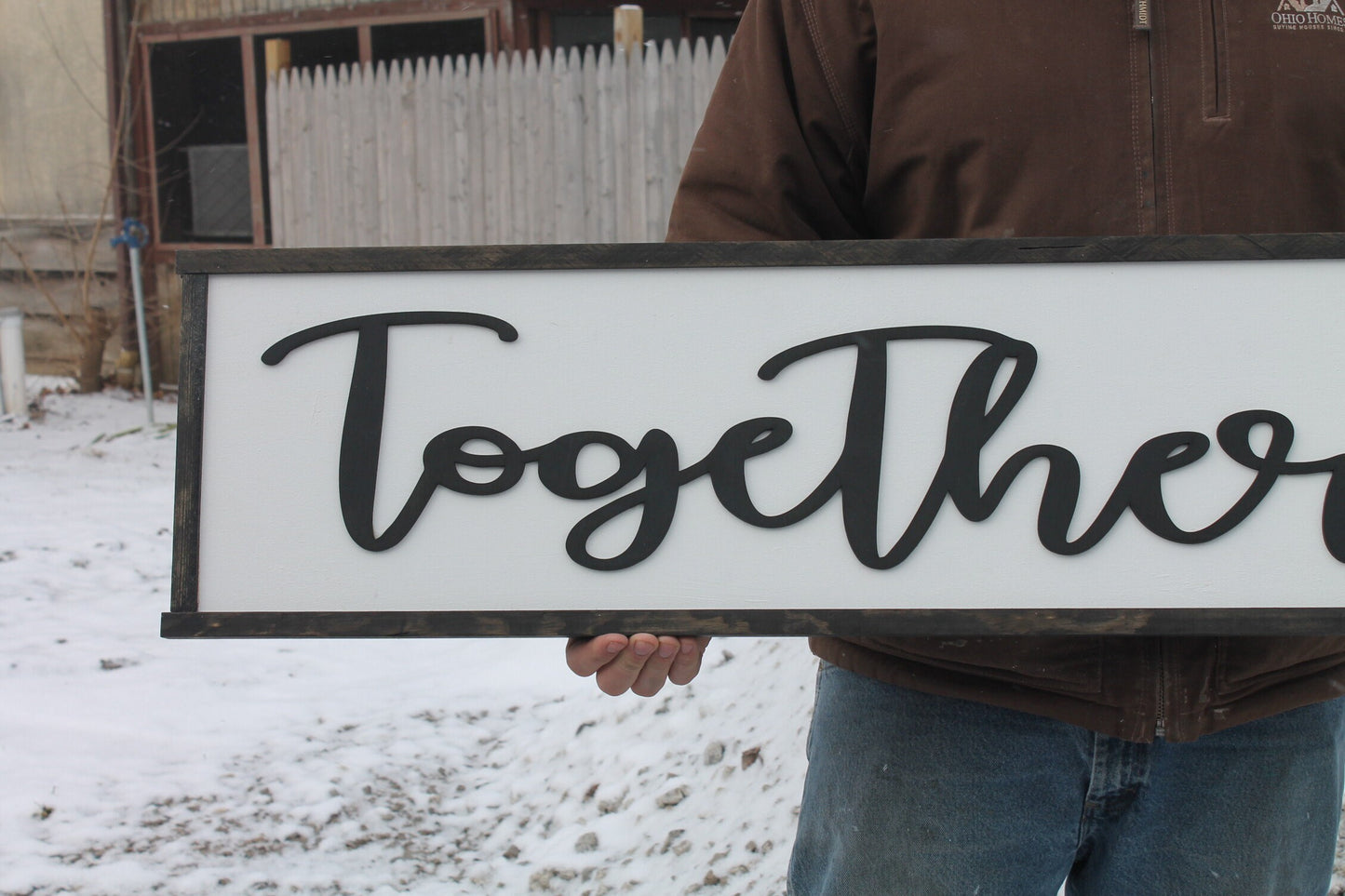 Together They Built a Life They Loved, Wood Sign, Extra Large Country Sign ,Large Raised Letter, Over-sized, Wood,Couch Sign, Fireplace Sign
