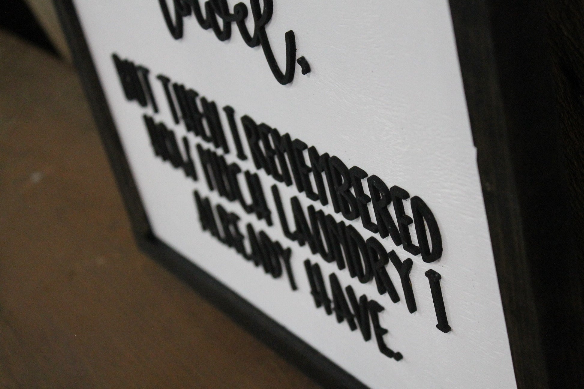 Laundry Room Funny Sign Throw in the Towel Humor Funny Too Much Laundry Cleaning House Work Wood Primitive Wall Decor Raised Text