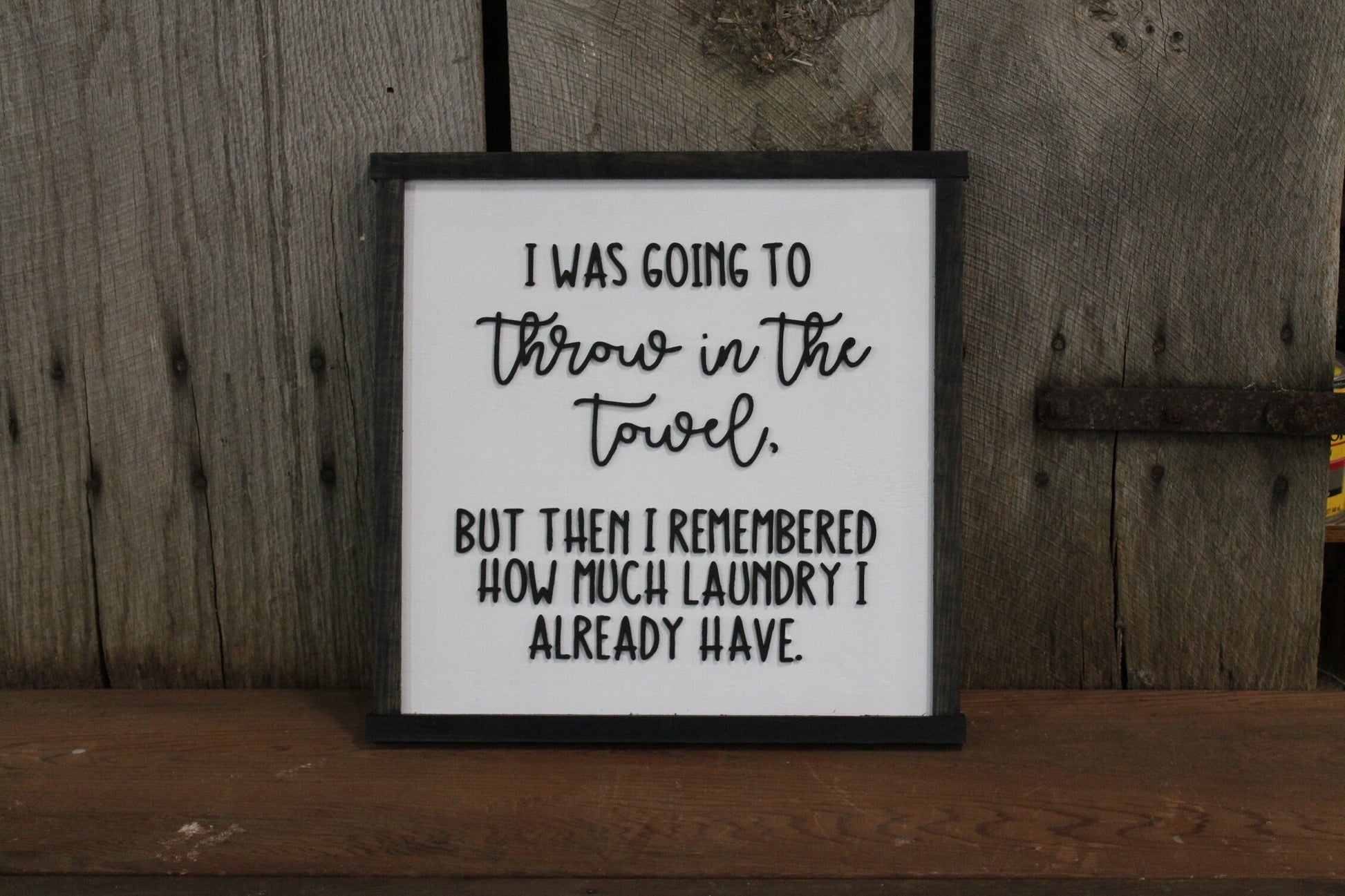 Laundry Room Funny Sign Throw in the Towel Humor Funny Too Much Laundry Cleaning House Work Wood Primitive Wall Decor Raised Text