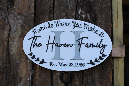 Custom Monogram Last Name Sign Wood Oval Personalized Family Wedding Gift Established Date Home is Where You Make It Raised 3D Script Laurel