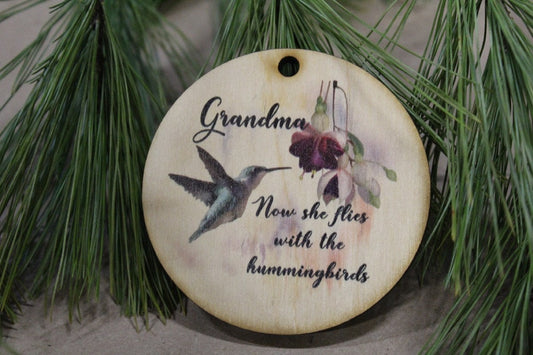 Grandma Christmas Ornament Wood Slice Grandmother Hummingbird Memorial Keepsake In Remembrance Keychain Now She Flies Wood Circle Sign Gift