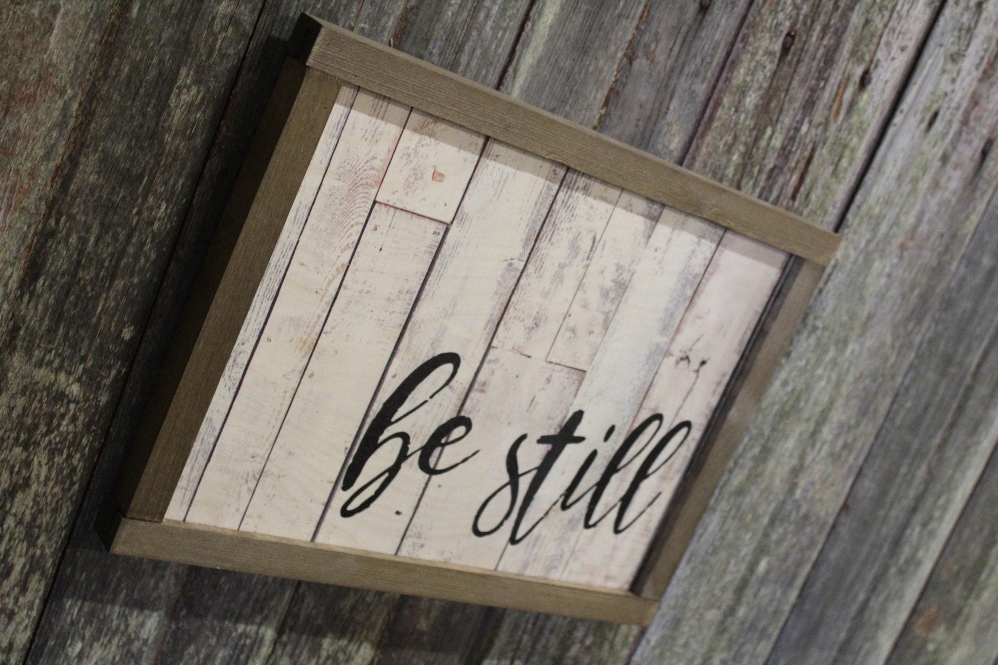 Be Still Wood Sign Script Text White Shiplap Brown Farmhouse Frame Encouragement Print Art Primitive Rustic Barn Wood