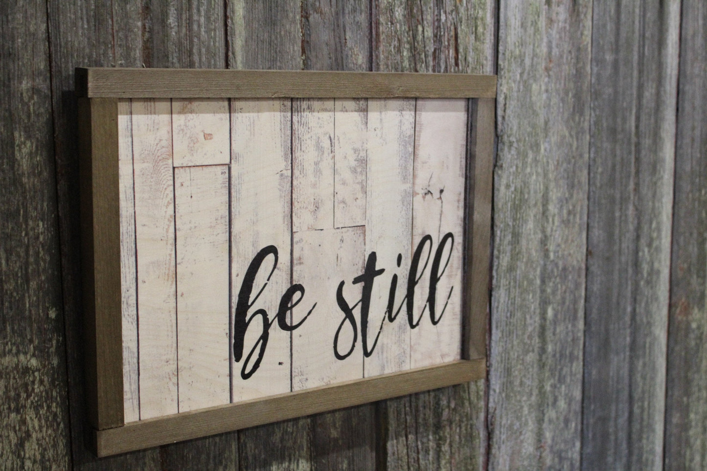 Be Still Wood Sign Script Text White Shiplap Brown Farmhouse Frame Encouragement Print Art Primitive Rustic Barn Wood