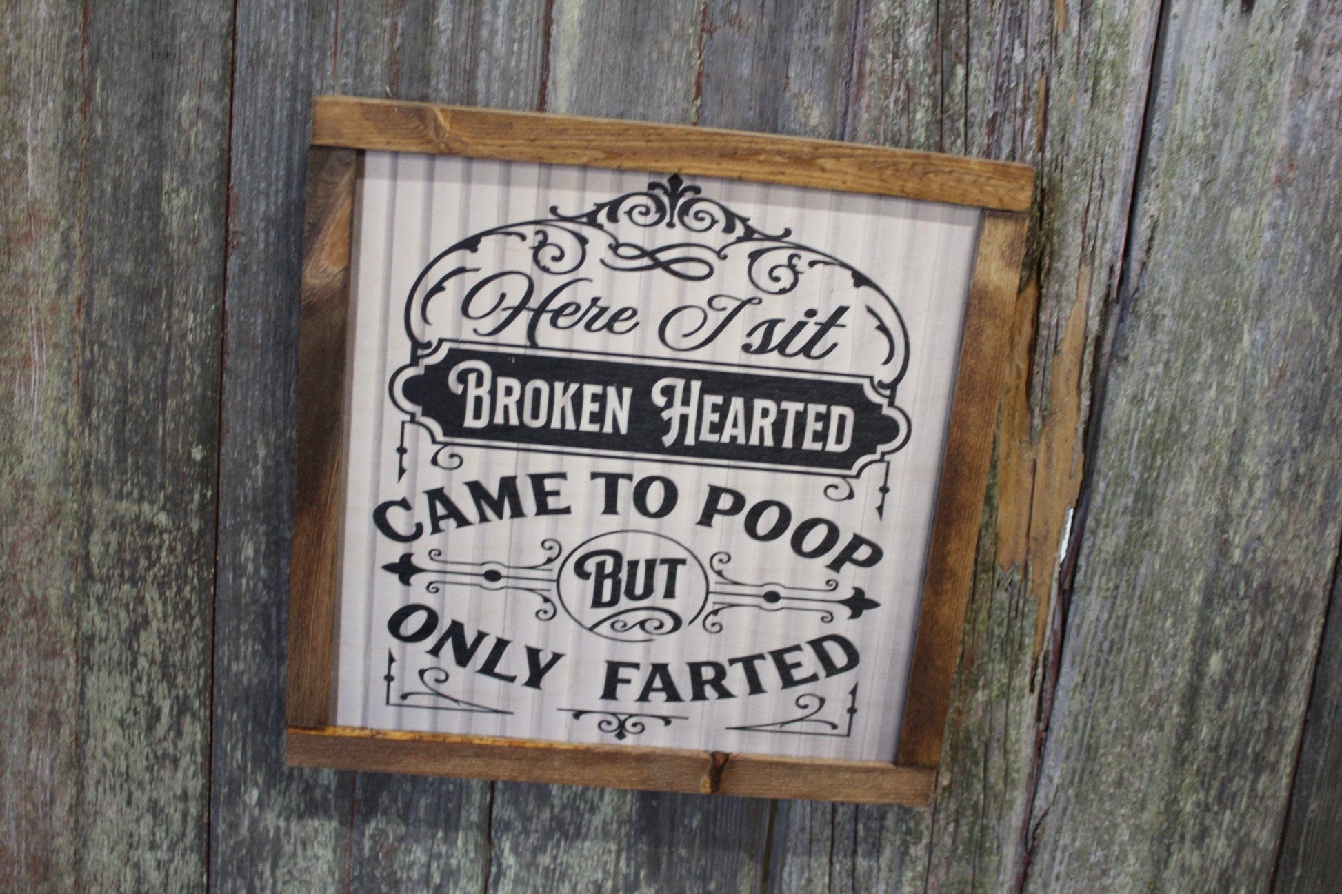 Here I Sit Broken Hearted Bathroom Wood Sign Only Farted Wall Art Decoration Wall Hanging Farmhouse Rustic Shiplap Funny Humor Retro Scroll