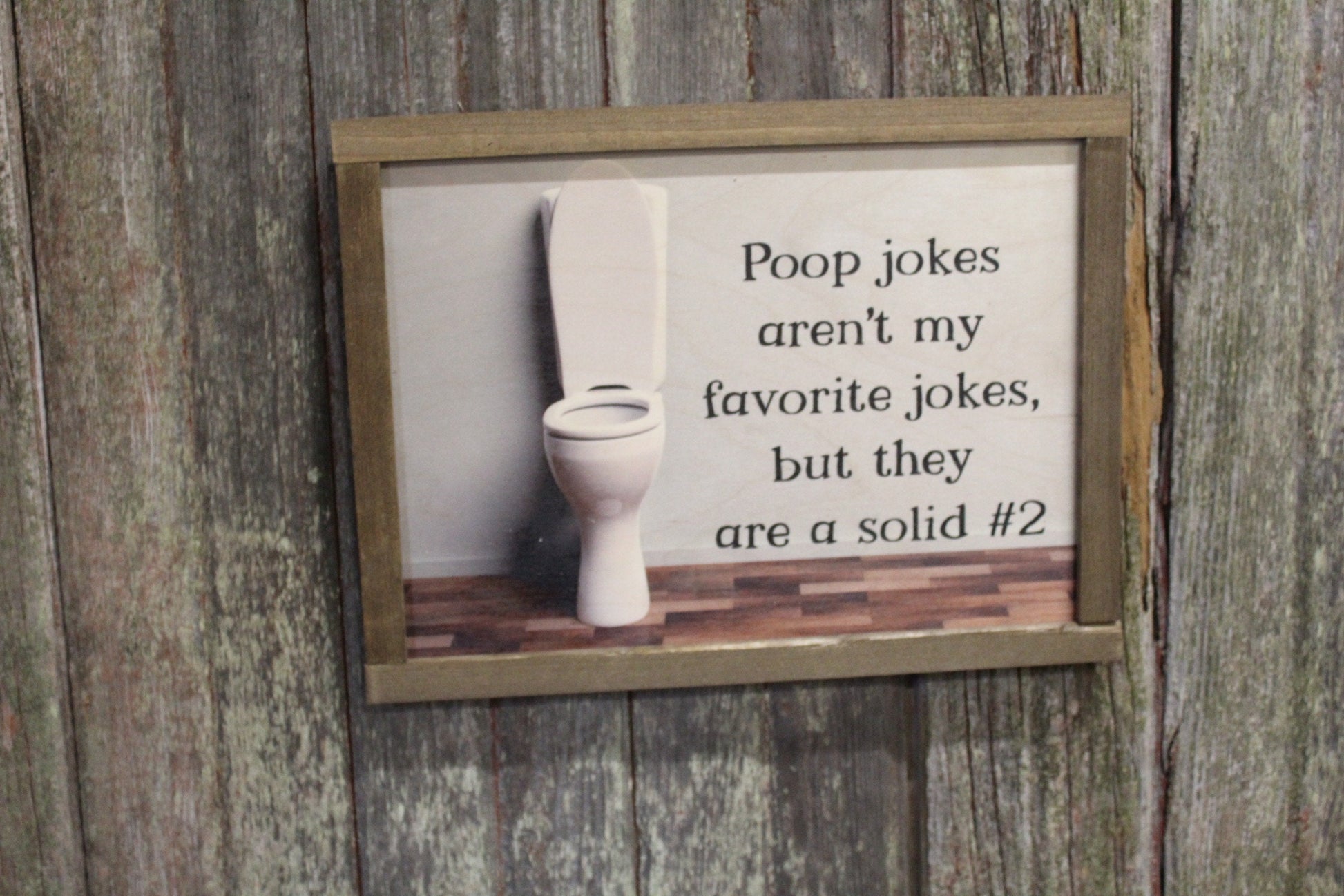 Bathroom Wood Sign Poop Jokes Aren't MY Favorite But Are A Solid #2 Silly Toilet Joke Gift Print Primitive Rustic Dad Joke Restroom