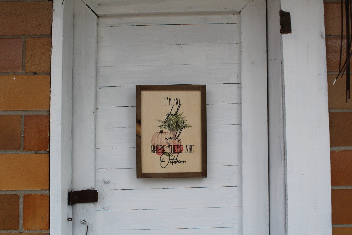 I'm So Glad I Live In A World Where There Are Octobers Rustic Wood Sign Framed Print Decor Farmhouse Primitive Fall Pumpkins Wall Décor