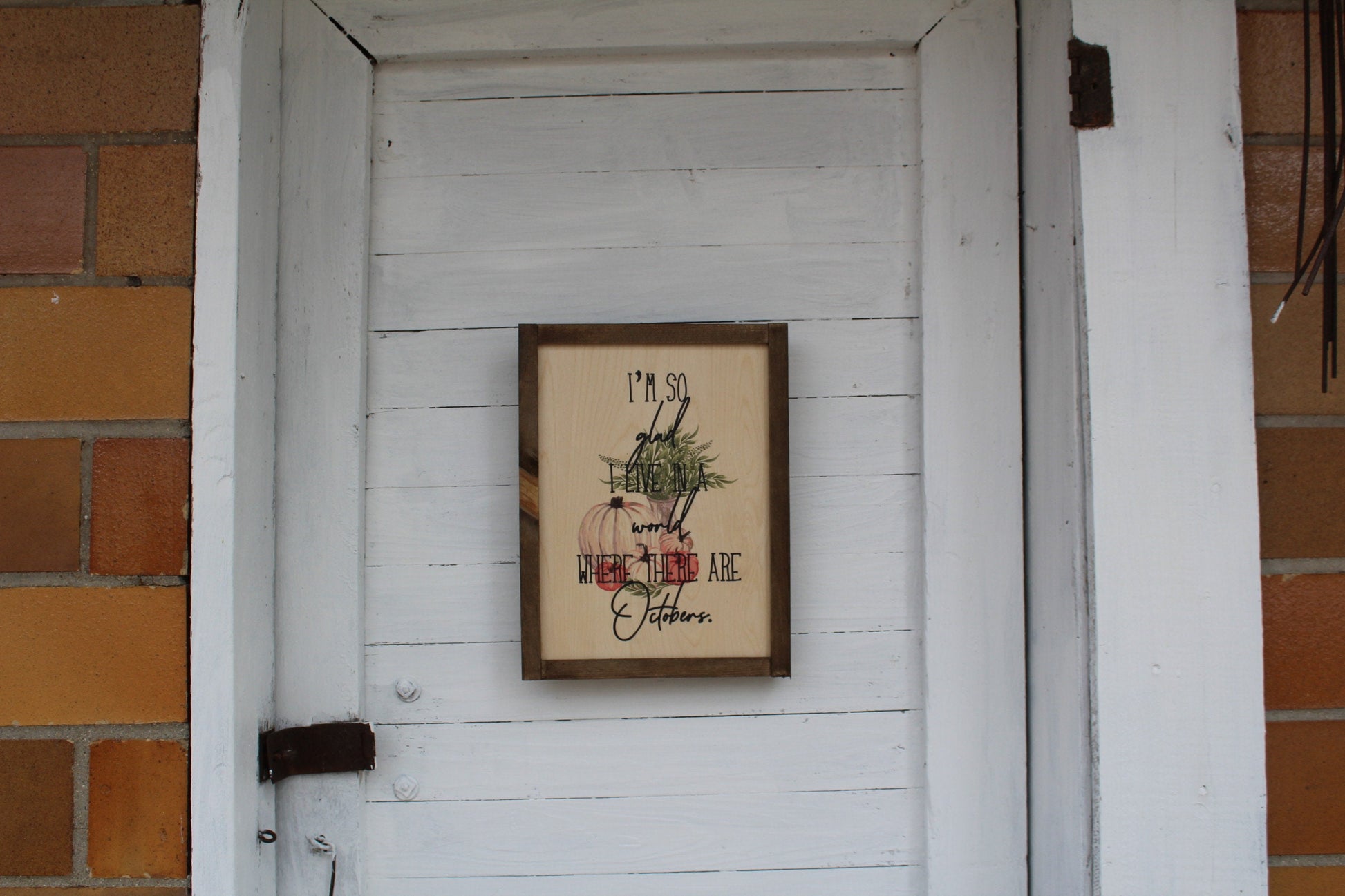 I'm So Glad I Live In A World Where There Are Octobers Rustic Wood Sign Framed Print Decor Farmhouse Primitive Fall Pumpkins Wall Décor