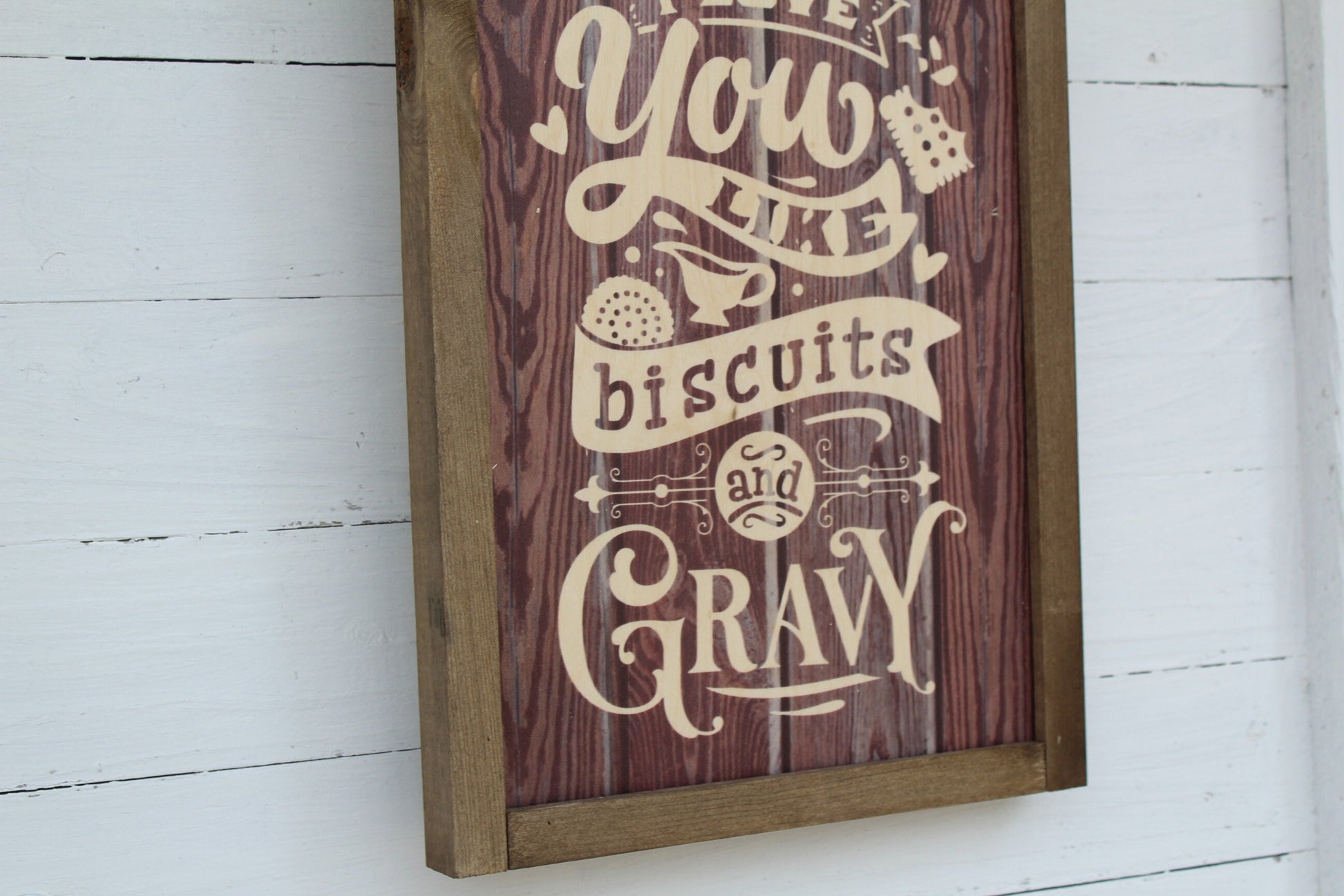 Biscuits and Gravy Kitchen Wood I Love You Sign Print Farmhouse Rustic Barnwood Silly Goofy Text Scroll Framed Wall Art Wood Sign