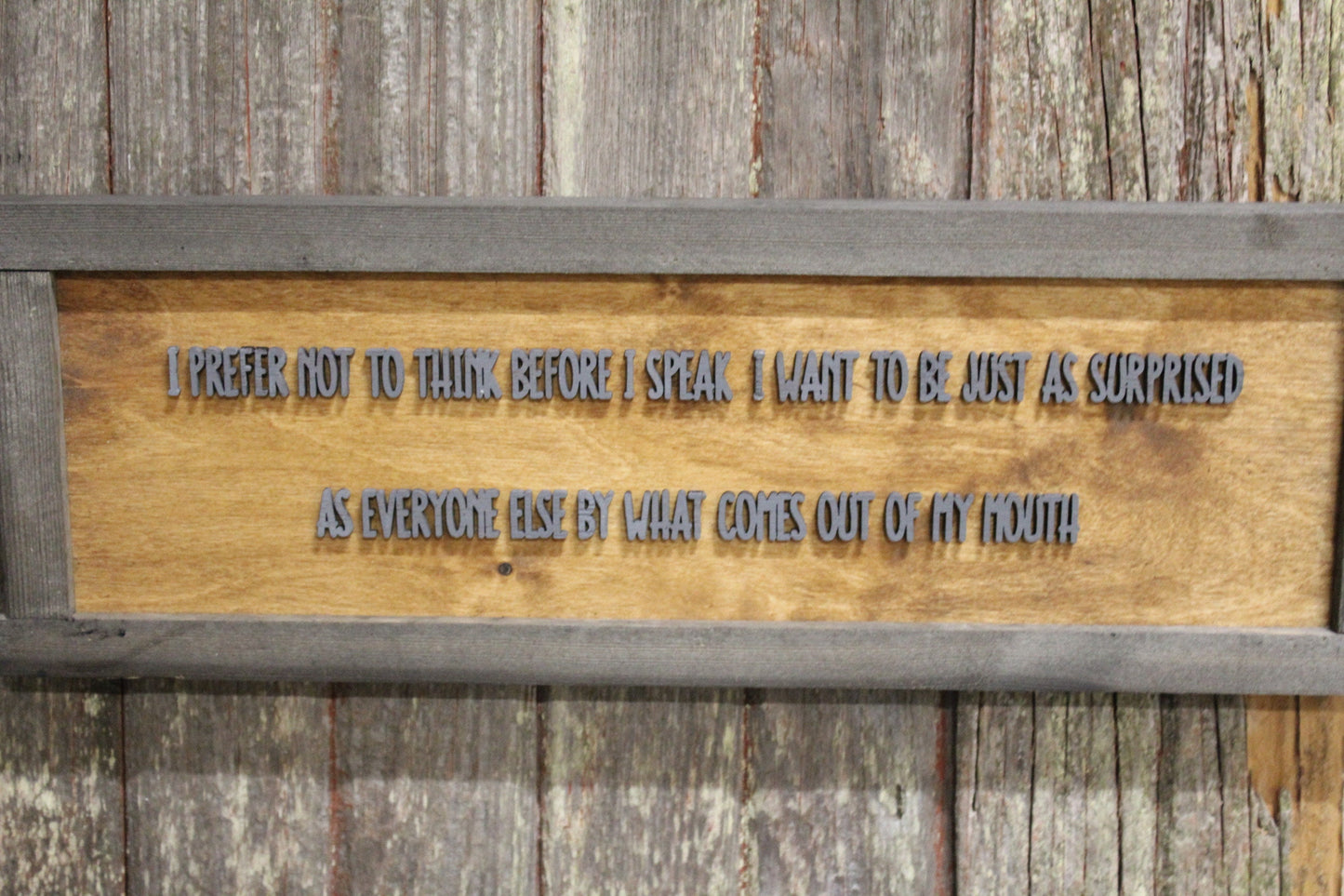 Not To Think Before I Speak I Want To Be Surprised Funny Raised Text Wood Sign Big Mouth Attitude Saying Humor Wall Hanging Gift Sarcastic