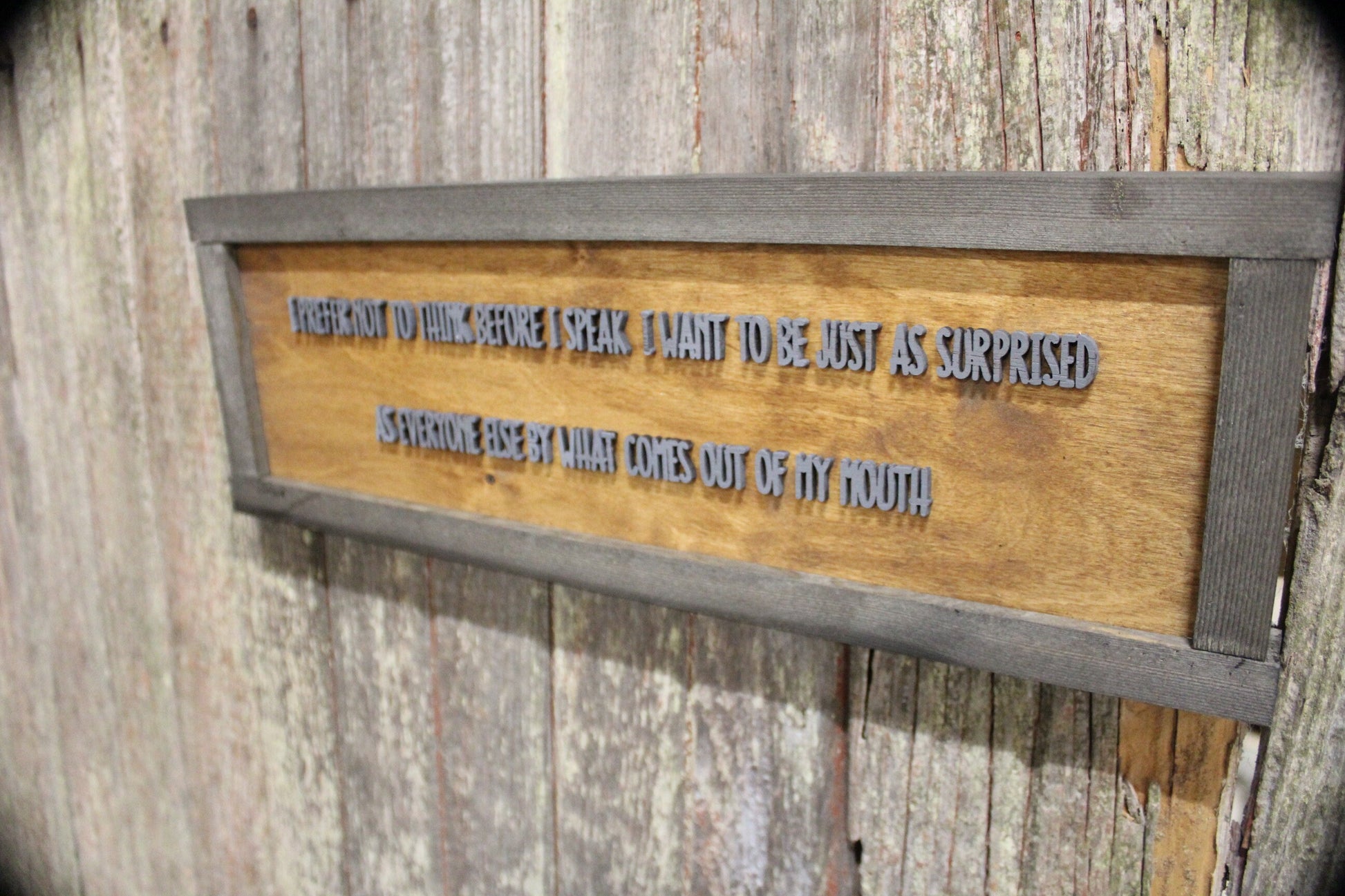 Not To Think Before I Speak I Want To Be Surprised Funny Raised Text Wood Sign Big Mouth Attitude Saying Humor Wall Hanging Gift Sarcastic