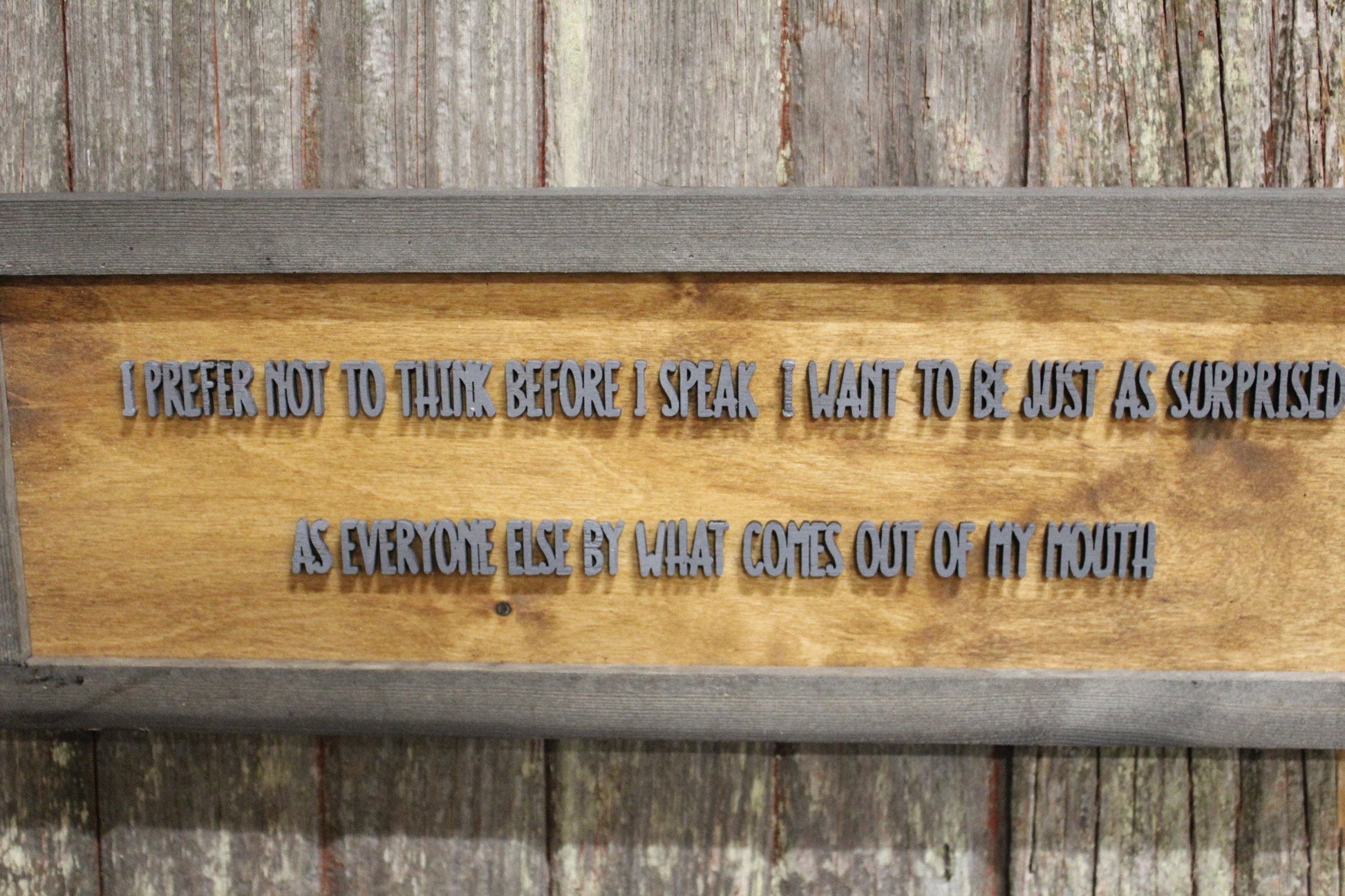 Not To Think Before I Speak I Want To Be Surprised Funny Raised Text Wood Sign Big Mouth Attitude Saying Humor Wall Hanging Gift Sarcastic