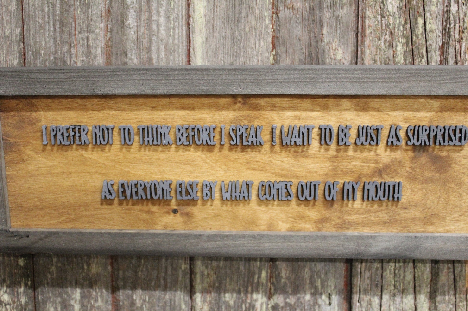 Not To Think Before I Speak I Want To Be Surprised Funny Raised Text Wood Sign Big Mouth Attitude Saying Humor Wall Hanging Gift Sarcastic