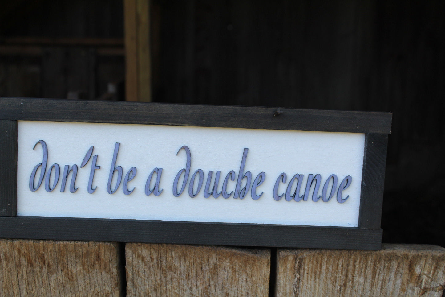 Sarcastic Don't Be A Deuce Canoe Wood Sign Joke Gag Gift Rustic Snarky Decoration Wall Decor Hanging Raised Text Wooden 3D