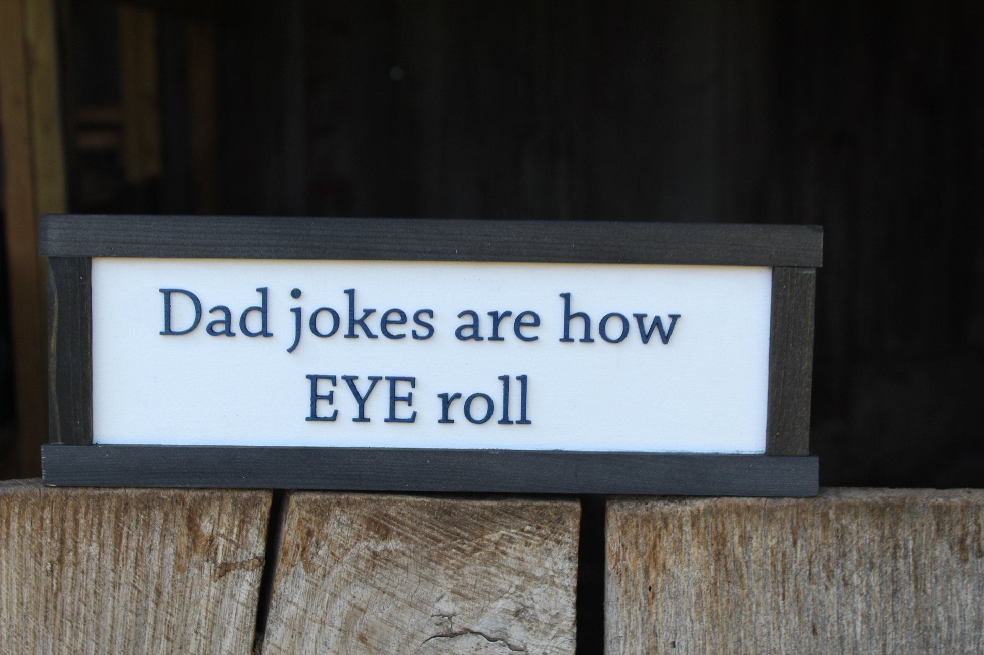 Dad Jokes Are How Eye I Row Silly Fathers Day Gift Pun Wood Sign Text Wall Hanging Decoration Rustic Gift Decor Sarcastic Comedy Gag Gift