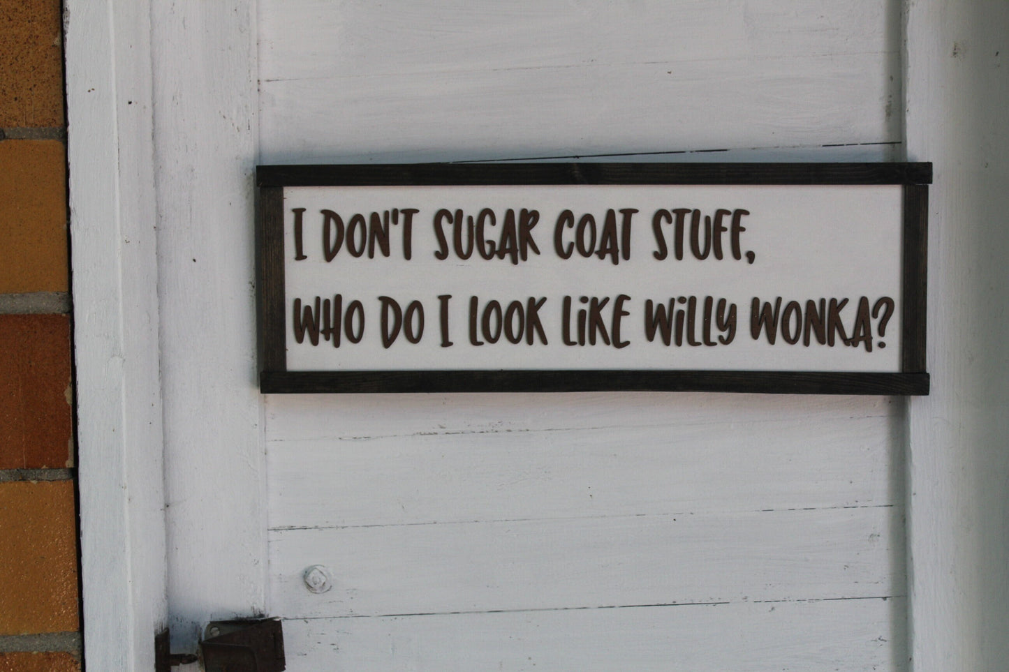 Crotchety Wood Sign Joke Gag Gift Rustic I Don't Sugar Coat Stuff Am I Wonka Sarcastic Decoration Wall Decor Hanging Snarky Straight Truth