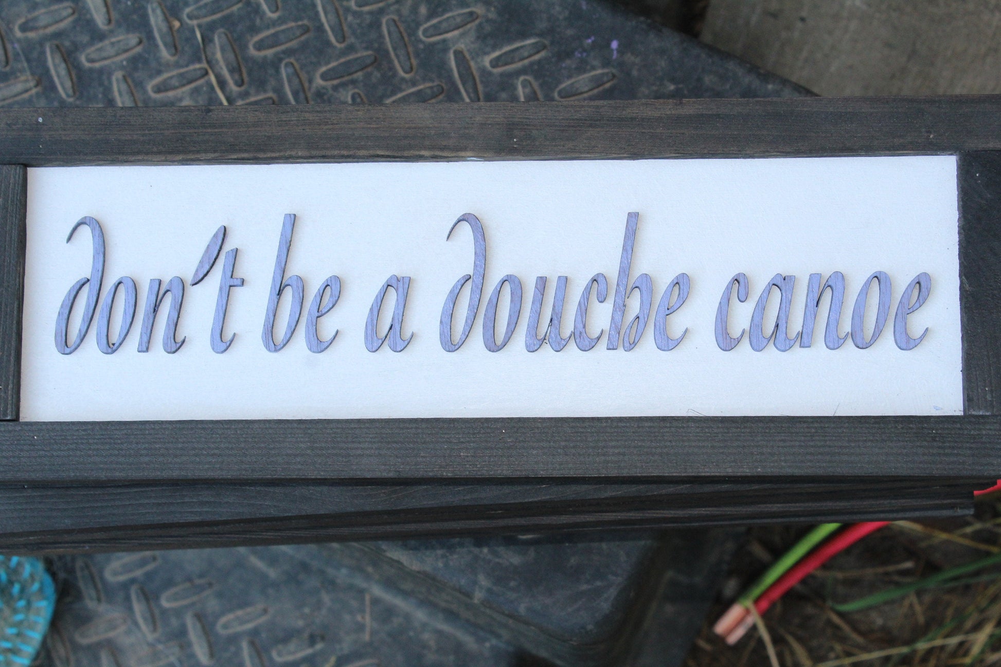 Sarcastic Don't Be A Deuce Canoe Wood Sign Joke Gag Gift Rustic Snarky Decoration Wall Decor Hanging Raised Text Wooden 3D