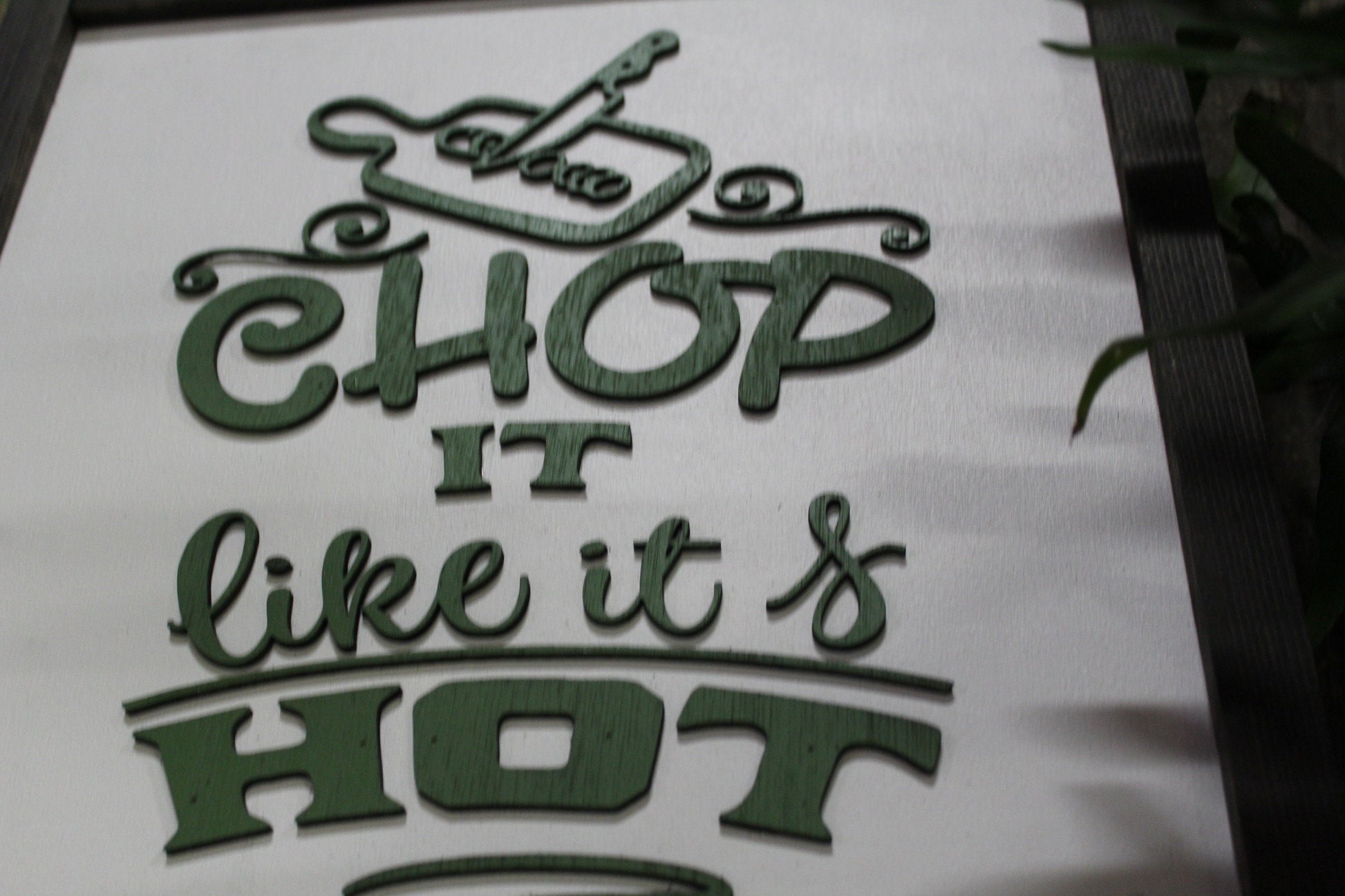 Chop It Like Its Hot Kitchen Cooking Chef Fun Wall Decor Sign Chopping Board Primitive County Rustic Gift Warm Funny Handmade Dishes