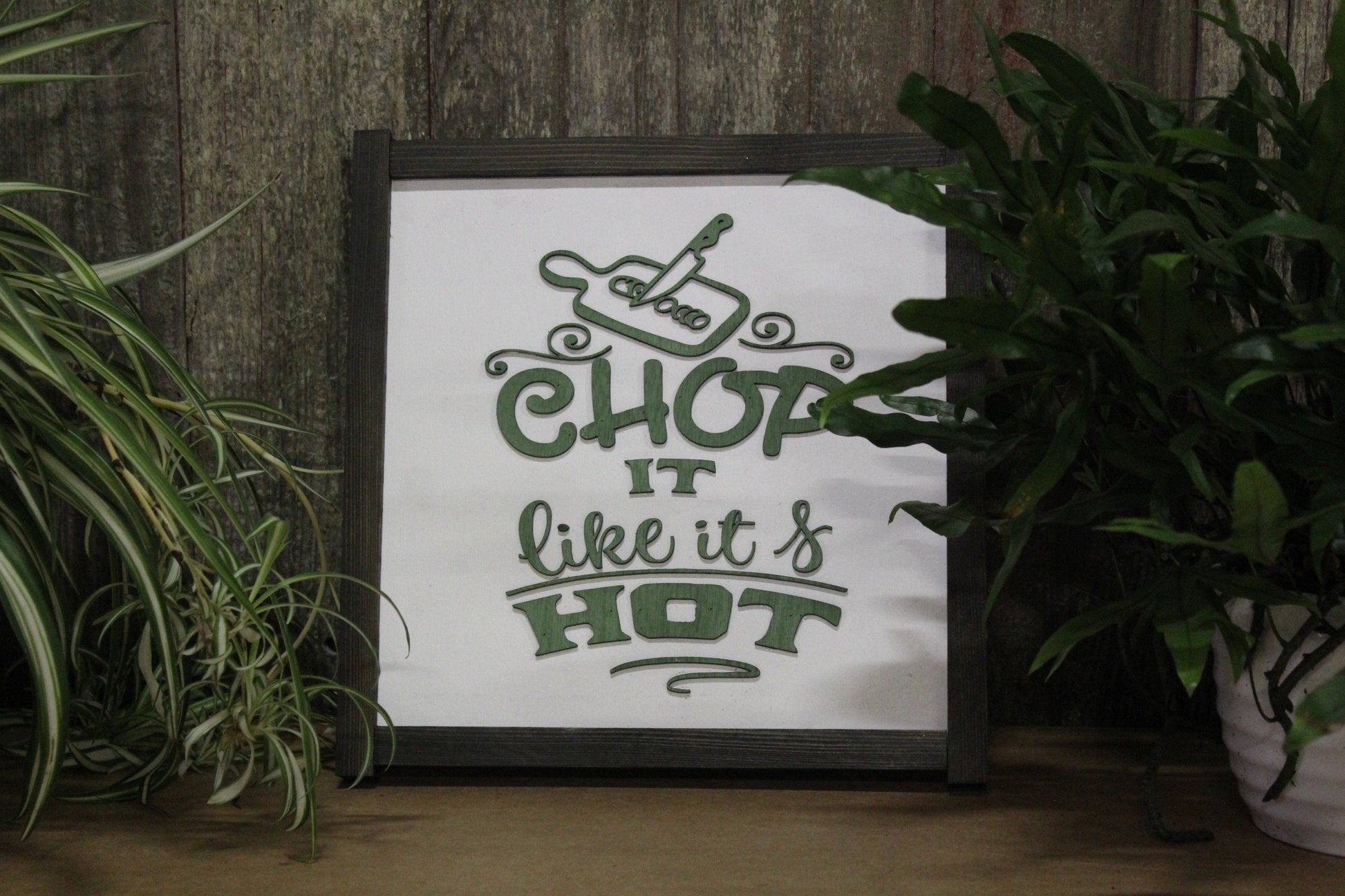 Chop It Like Its Hot Kitchen Cooking Chef Fun Wall Decor Sign Chopping Board Primitive County Rustic Gift Warm Funny Handmade Dishes