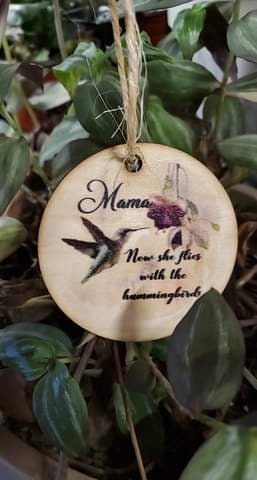 Mama Christmas Ornament Wood Slice Hummingbird Memorial Keepsake In Remembrance Keychain Now She Flies Wood Circle Sign Gift
