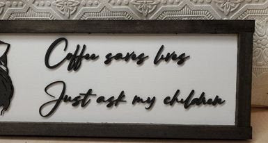 Mom Gift Coffee Sign Cool Mom Mom Life Just Ask My Children Coffee Lover Funny Mom Joke Wooden Framed Decor Coffee Bar Kitchen 3D Raised