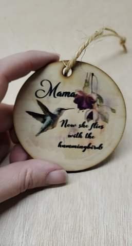 Mama Christmas Ornament Wood Slice Hummingbird Memorial Keepsake In Remembrance Keychain Now She Flies Wood Circle Sign Gift