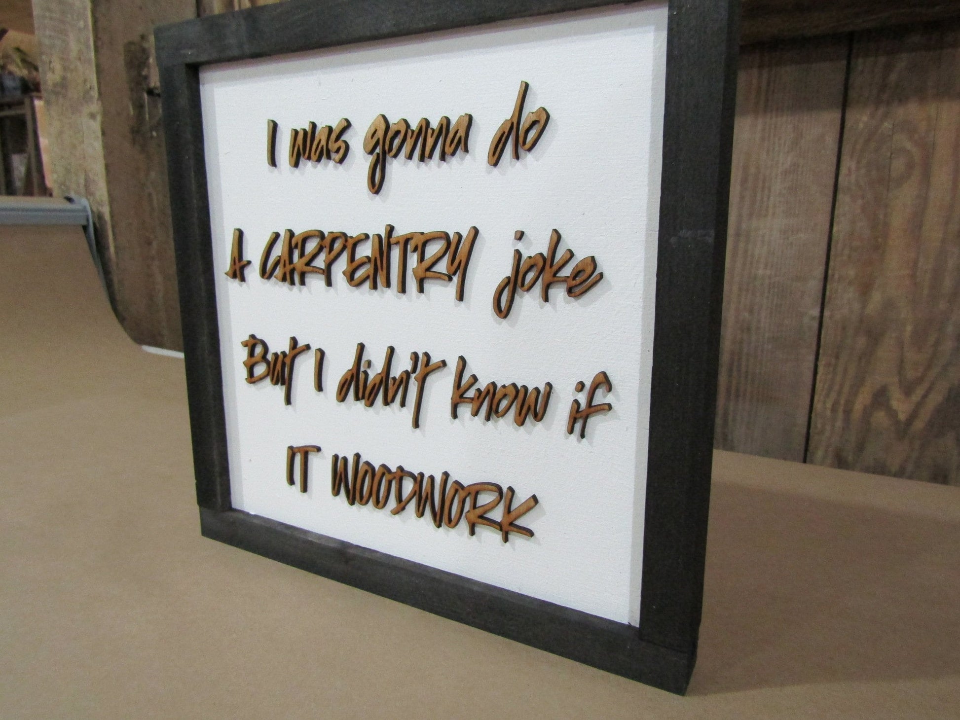 Wooden Joke Sign Funny I Was Going To Make a Carpentry Man Cave Wood Shop Gift For Him Carpenter Tools Wood Work WoodShop Decor Garage Sign