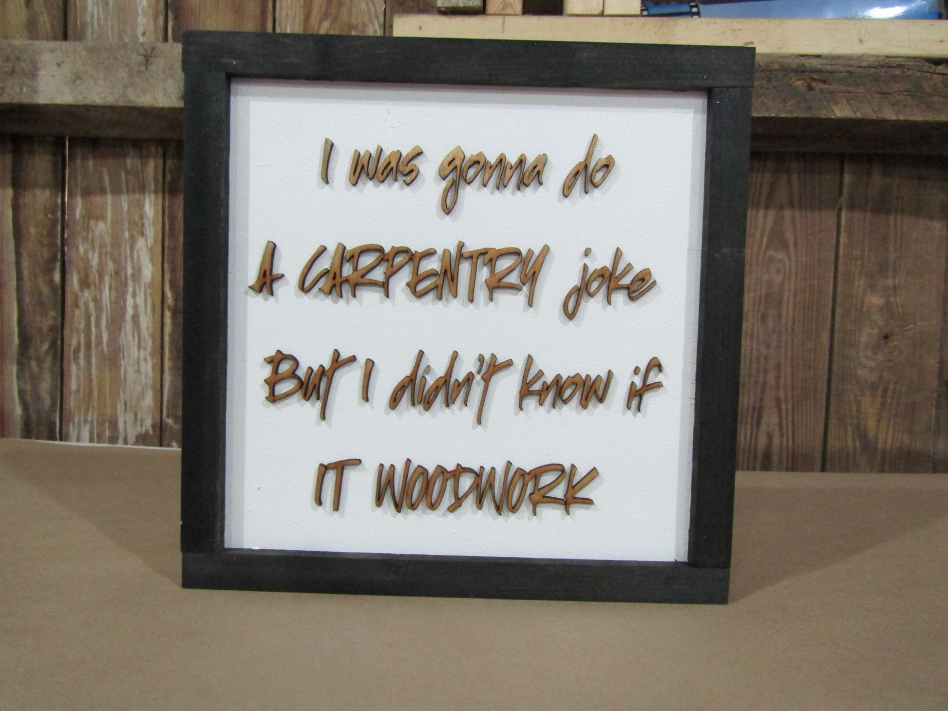 Wooden Joke Sign Funny I Was Going To Make a Carpentry Man Cave Wood Shop Gift For Him Carpenter Tools Wood Work WoodShop Decor Garage Sign