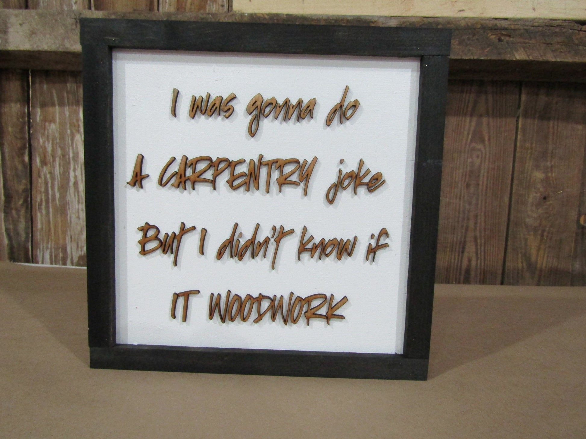Wooden Joke Sign Funny I Was Going To Make a Carpentry Man Cave Wood Shop Gift For Him Carpenter Tools Wood Work WoodShop Decor Garage Sign