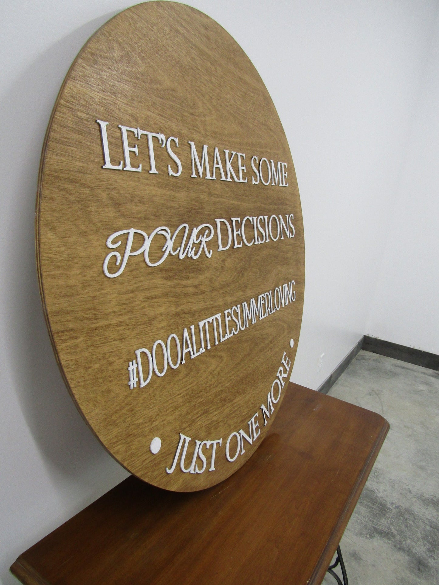 Lets Make Some Pour Decisions Wood Sign Wine Whiskey Alcohol Bar Sign Fun Summer Custom Wood Signage Personalized Raised Text 3D Handmade