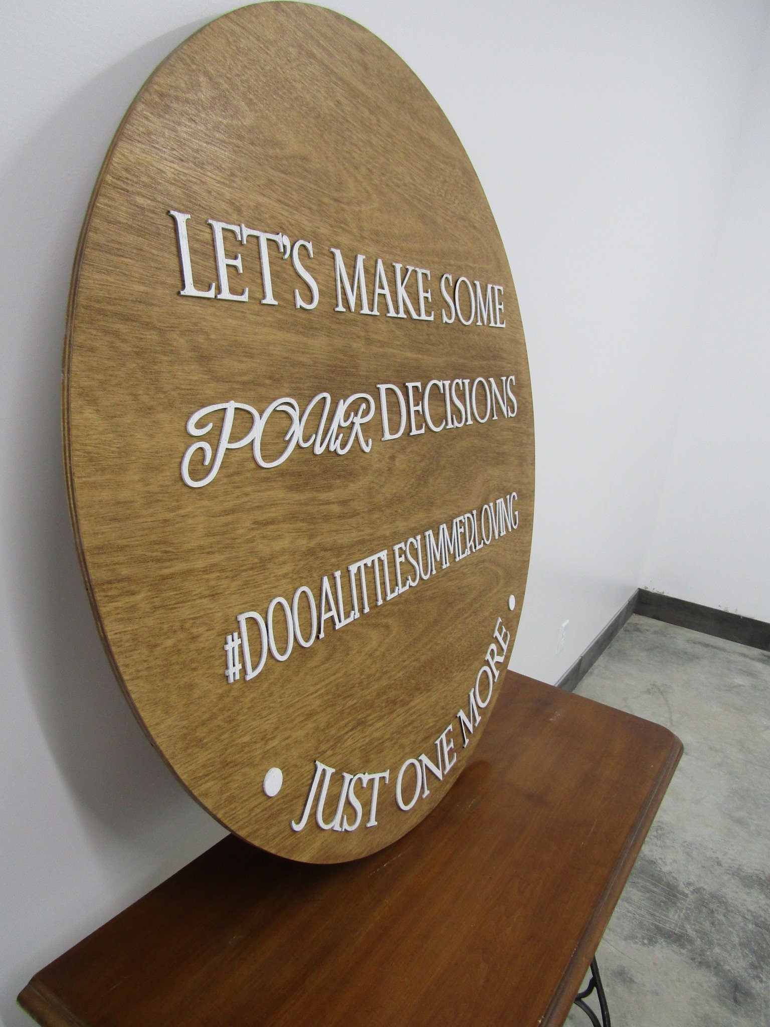Lets Make Some Pour Decisions Wood Sign Wine Whiskey Alcohol Bar Sign Fun Summer Custom Wood Signage Personalized Raised Text 3D Handmade