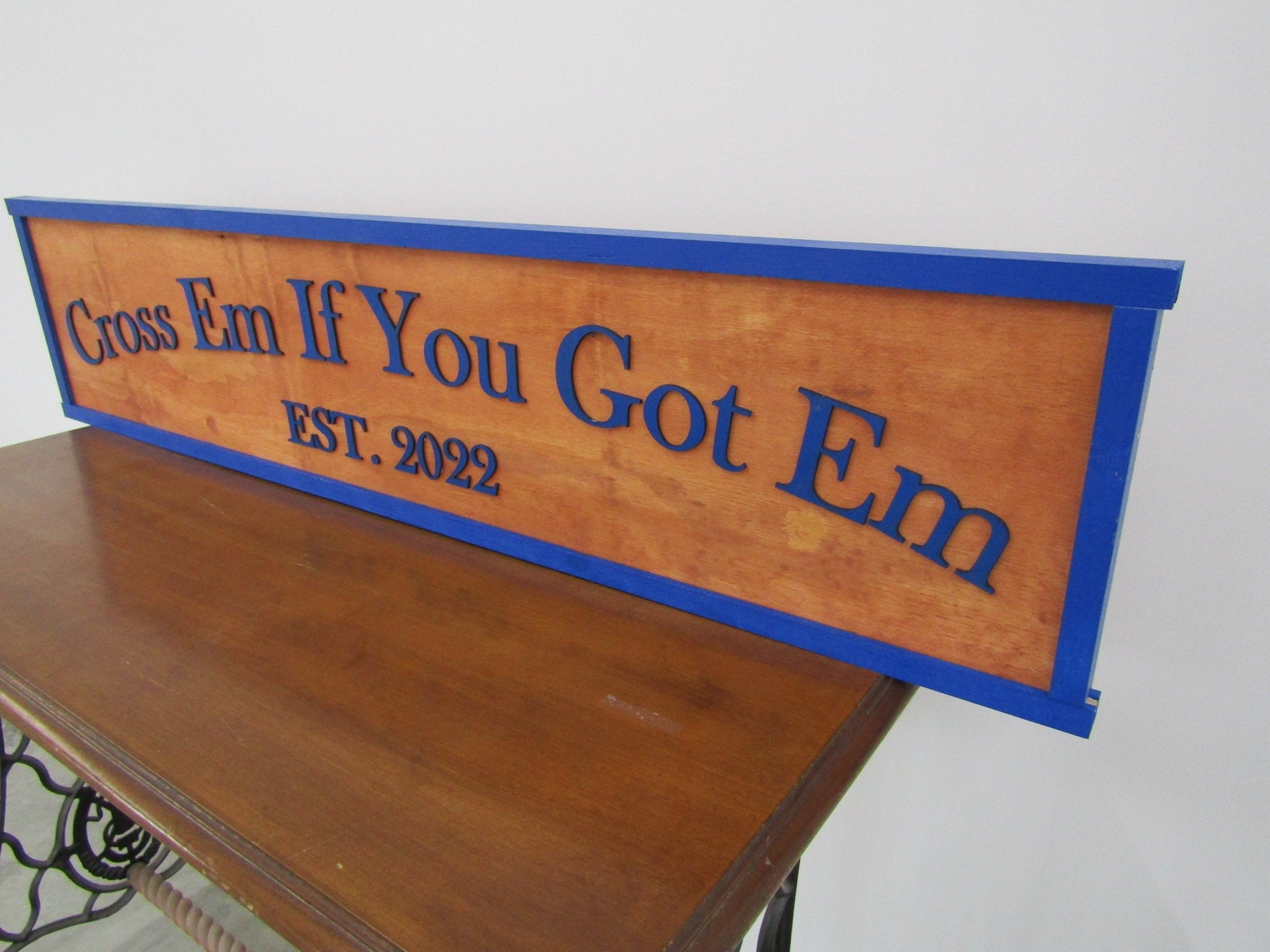 Large Custom Sign Oversized Rustic Cross Em If You Got Em Business Blue Logo Wood Laser Cut Out 3D Extra Large Sign Footstepsinthepast