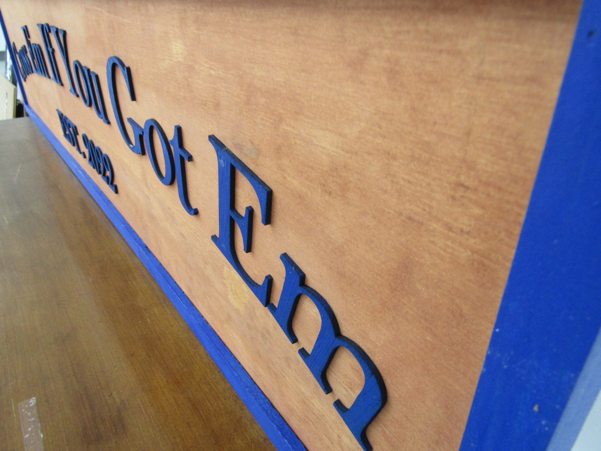 Large Custom Sign Oversized Rustic Cross Em If You Got Em Business Blue Logo Wood Laser Cut Out 3D Extra Large Sign Footstepsinthepast