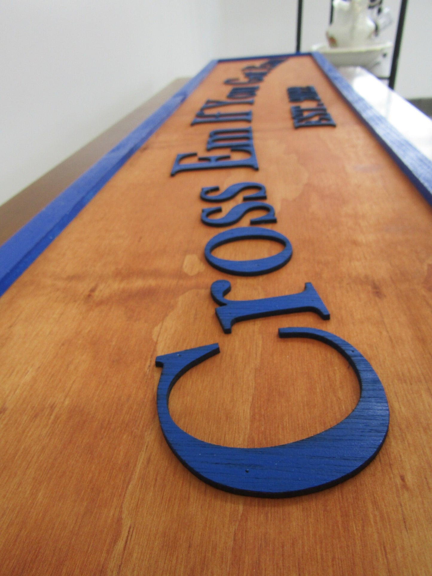 Large Custom Sign Oversized Rustic Cross Em If You Got Em Business Blue Logo Wood Laser Cut Out 3D Extra Large Sign Footstepsinthepast