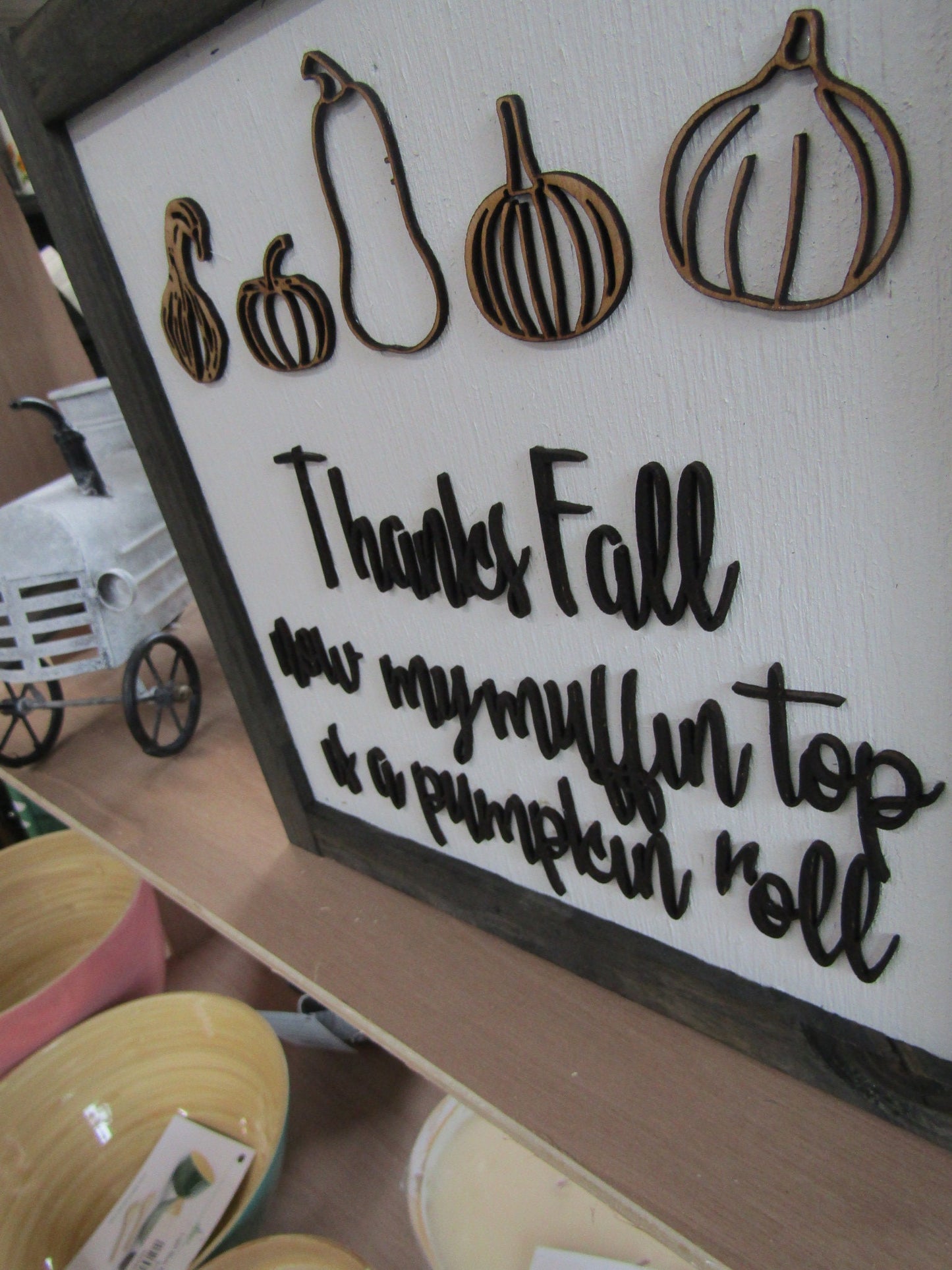 Thanks Fall Goofy Muffin Top Pumpkin Roll Pumpkins Gourds Autumn Handmade Decor Wall Hanging Funny Sarcastic Joke Seasonal Wooden Sign