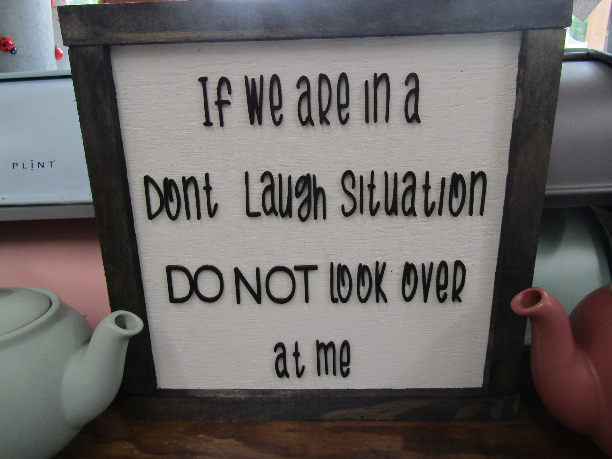 Cute Do Not Laugh Dont Look At Me Rustic Farmhouse Funny Saying Quote Handmade Decor Wooden 3D Raised Letters Situation Sarcastic Gift
