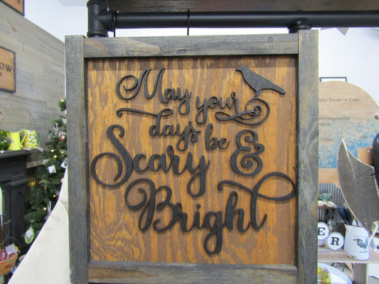 Wooden Handmade Halloween Decor Crow Scary And Bright May your Days Spooky Fall Autum 3D Scroll Cursive Wall Art Haunted Cute