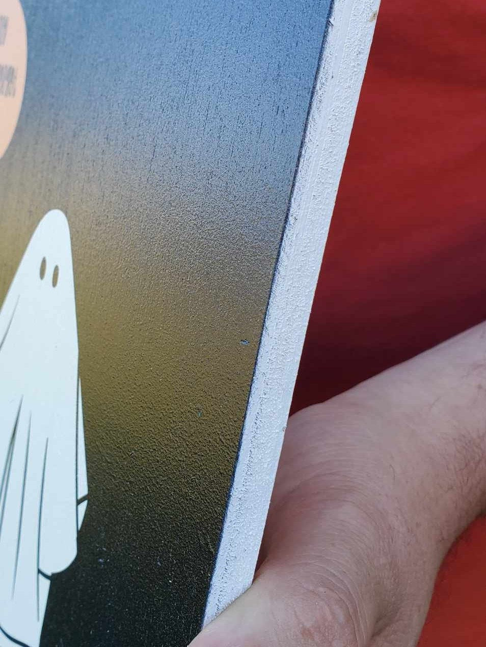 Ghost Ghostie Humor Always Late Halloween Joke Home decor Fall Autumn Spooky Goofy Printed on wood Shelfsitter