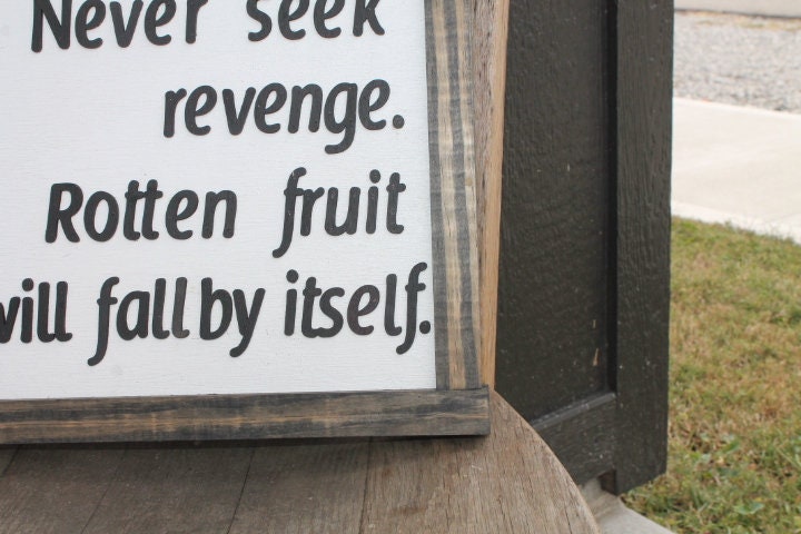 Rotten Fruit Never Seek Revenge Advice Useful Happy Life Healing Quote Fall Inspirational Rustic Wood Sign 3D Lettering Framed Decor
