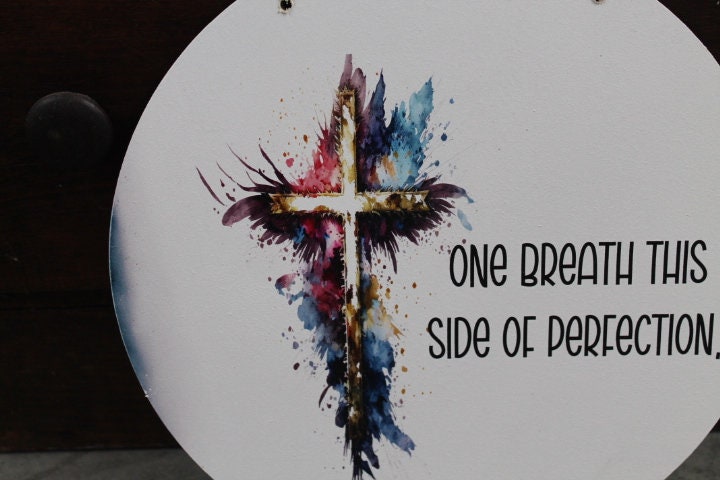 Cross Resurrection One Breath Perfection Jesus Faith Wall Hanger Wreath Sign Door Hanger Round Front Door Entry Way Decor Plaque Wood Print