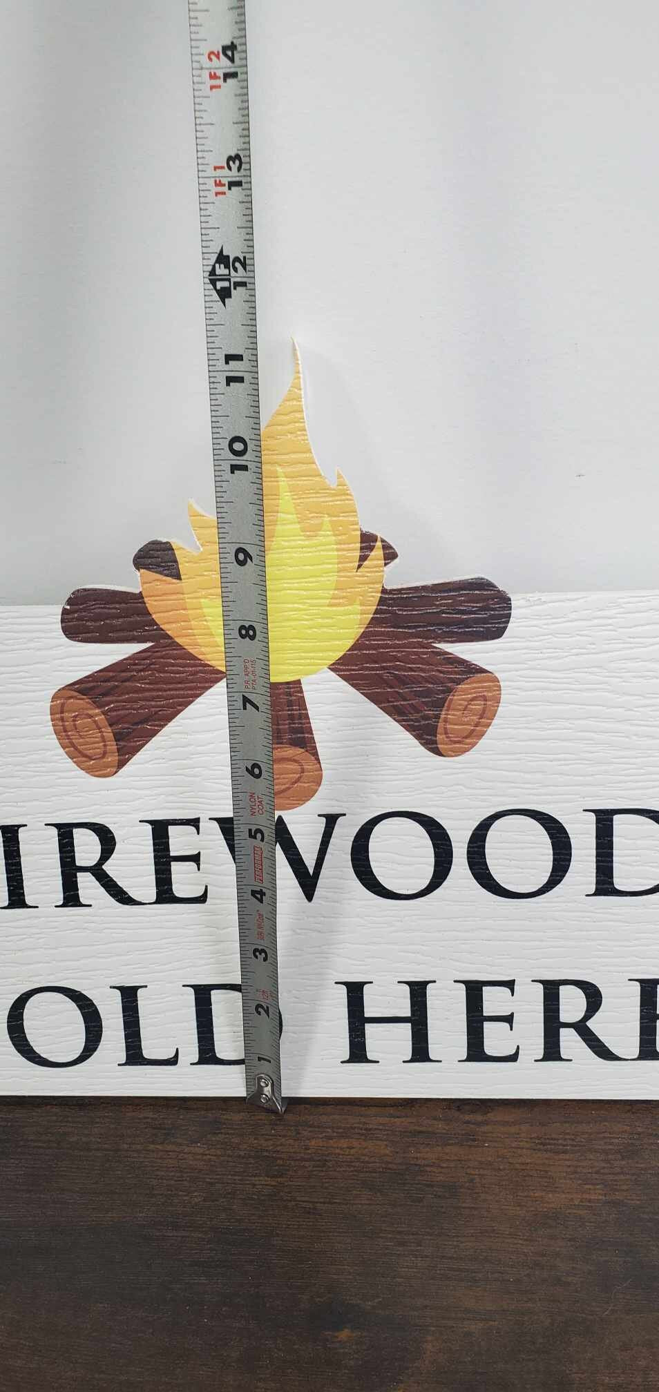 Contour Fire Wood Sign, Firewood Sold Here Sign, Outdoor Firewood Sign, Weatherproof Firewood Sign, Camping Firewood Sign, Outdoor Camp Sign