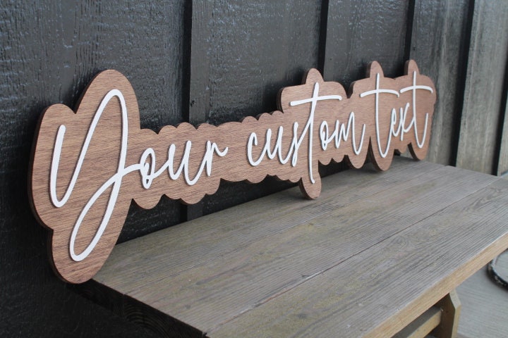 Custom Wood Sign Name Phrase Personalized Sign You Text Here Nursey Lastname Girl Name Boy Name Single Double sided Giftable 3D Raised