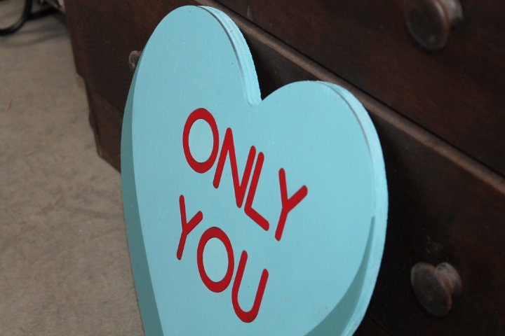 Wood Heart Only You Blue Conversation Heart Cutout Valentines Day Gift Photography Prop Handmade Home Decor Raised 3D Giftable Sign Wall Art