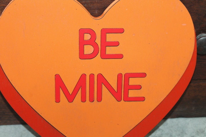 Be Mine Orange Candy Conversation Heart Cutout Valentines Day Gift Photography Prop Handmade Homedecor Raised 3D Sign Wall Art