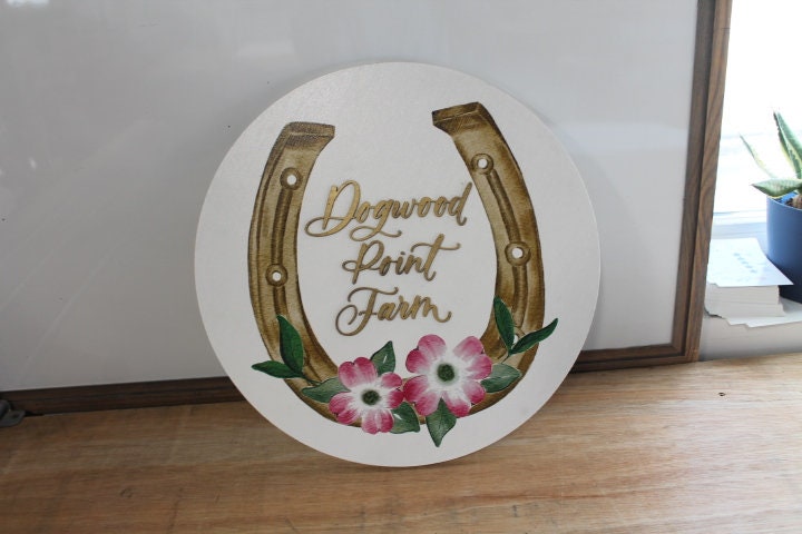 Custom Sign Round Horse shoe Dogwood Flowers Farm Homestead Business Signage Made to Order Logo Circle Wooden Handmade