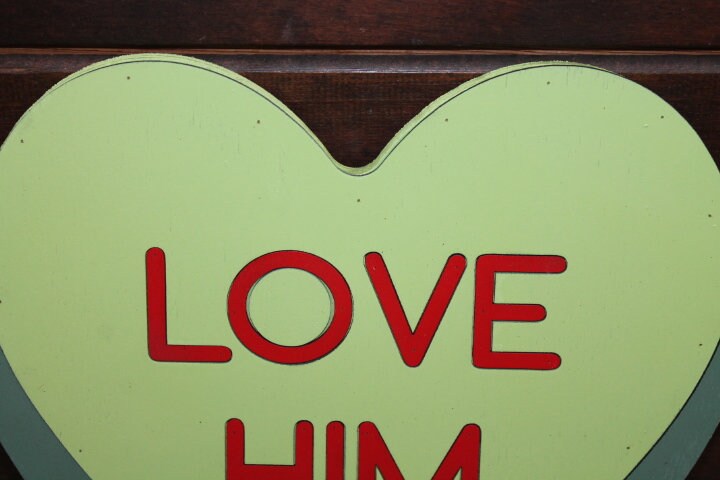 Wooden Love Him Green Candy Conversation Heart Cutout Valentines Day Gift Photography Prop Handmade Homedecor Raised 3D Sign Wall Art