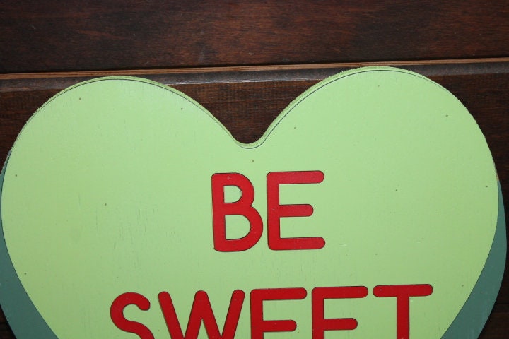 Wooden Be Sweet Green Candy Conversation Heart Cutout Valentines Day Gift Photography Prop Handmade Homedecor Raised 3D Sign Wall Art
