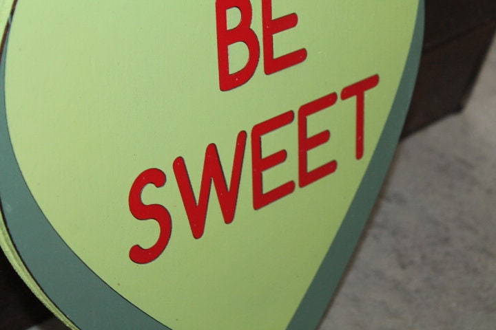 Wooden Be Sweet Green Candy Conversation Heart Cutout Valentines Day Gift Photography Prop Handmade Homedecor Raised 3D Sign Wall Art