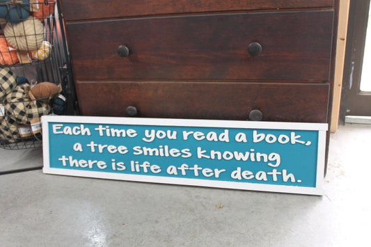 Books Reader Tree Wooden Handmade Home Decor Sign Raised Text Life After Death Time Blue and White Book Lover Quote Wall Art